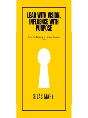 cover image of Lead with Vision, Influence with Purpose